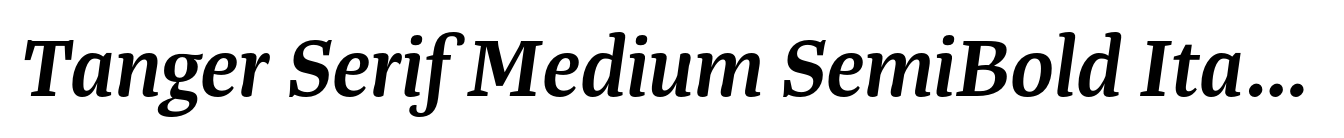 Tanger Serif Medium SemiBold Italic